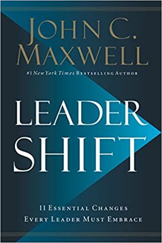 Leadershift by John C. Maxwell