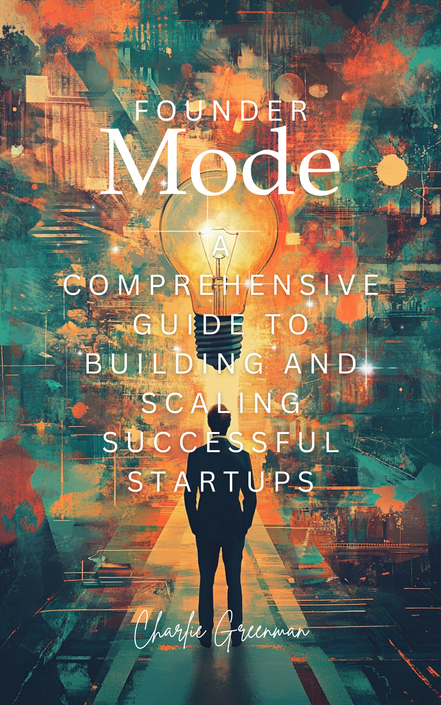 Introducing Founder Mode The Book!