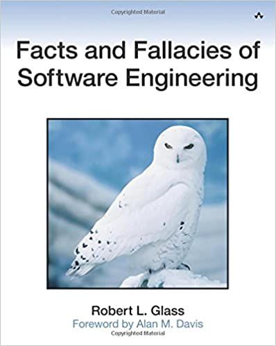 Facts and Fallacies of Software Engineering