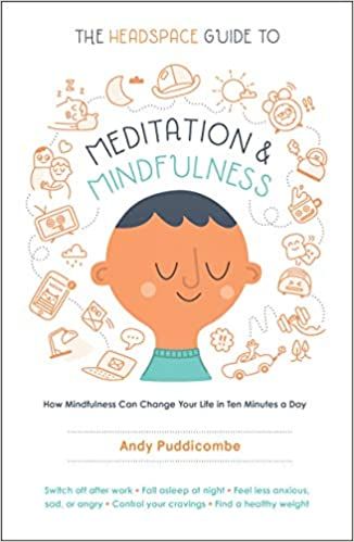 The Headspace Guide to Meditation and Mindfulness
